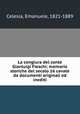 La congiura del conte Gianluigi Fieschi; memorie storiche del secolo 16 cavate da documenti originali ed inediti, Celesia, Emanuele, 1821-1889 
