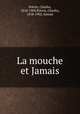 La mouche et Jamais, Potvin, Charles, 1818-1902,Potvin, Charles, 1818-1902. Jamais 