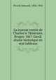 La joyeuse entree de Charles le Temeraire, Bruges-1467-Gand; drame historique en sept tableaux, Picard, Edmond, 1836-1924 