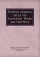 Petites miseres de la vie humaine. Texte par Old Nick, Forgues, E. D. (Emile Daurand), 1813-1883,Grandville, J. J., 1803-1847 