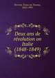 Deux ans de revolution on Italie (1848-1849), Franc?ois Tommy Perrens 