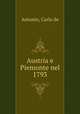 Austria e Piemonte nel 1793, Antonio, Carlo de 