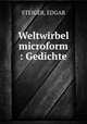 Weltwirbel microform : Gedichte, STEIGER, EDGAR 