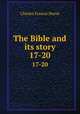 The Bible and its story. 17-20, Horne, Charles F. (Charles Francis), 1870-1942 