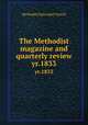 The Methodist magazine and quarterly review. yr.1833, Methodist Episcopal Church 