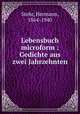 Lebensbuch microform : Gedichte aus zwei Jahrzehnten, Stehr, Hermann, 1864-1940 