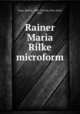Rainer Maria Rilke microform, Robert Faesi 