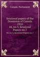 Sessional papers of the Dominion of Canada 1910. 44, no.3, Sessional Papers no.7, Canada. Parliament 
