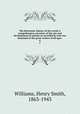The historians` history of the world; a comprehensive narrative of the rise and development of nations as recorded by over two thousand of the great writers of all ages:. 8, Williams, Henry Smith, 1863-1943 