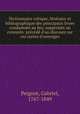 Dictionnaire critique, litteraire et bibliographique des principaux livres condamnes au feu; supprimes ou censures: precede d