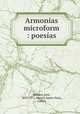 Armonias microform : poesias, Jose Marmol 