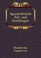 Agrarpolitische Zeit- und Streitfragen, Miaskowski, August von 