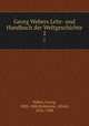 Georg Webers Lehr- und Handbuch der Weltgeschichte. 2, Weber, Georg, 1808-1888,Baldamus, Alfred, 1856-1908 