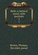 Bath; a satirical novel, with portraits. 2, Brown, Thomas, the elder, pseud 
