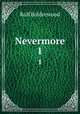 Nevermore. 1, Boldrewood Rolf 