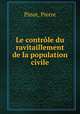 Le controle du ravitaillement de la population civile, Pinot, Pierre 