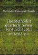 The Methodist quarterly review. ser.4, vol.4, pt.1, Methodist Episcopal Church 