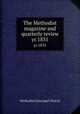 The Methodist magazine and quarterly review. yr.1831, Methodist Episcopal Church 