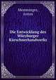 Die Entwicklung des Wurzburger Kurschnerhandwerks, Memminger, Anton 