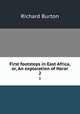 First footsteps in East Africa, or, An exploration of Harar. 2, Burton, Richard Sir 
