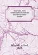 Das Salz, eine volkswirthschaftliche und finanzielle Studie, Schmidt, Alfred, 1849- 