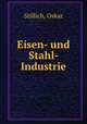 Eisen- und Stahl- Industrie, Stillich, Oskar 