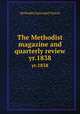 The Methodist magazine and quarterly review. yr.1838, Methodist Episcopal Church 