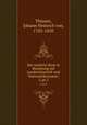 Der isolierte Staat in Beziehung auf Landwirthschaft und Nationalkonomie;. 2, pt.2, Johann Heinrich von Thunen 