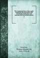 The Commercial laws of the world, comprising the mercantile, bills of exchange, bankruptcy and maritime laws of civilised nations. 2, Scrutton, Thomas Edward, Sir, 1856-1934. ed 