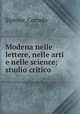 Modena nelle lettere, nelle arti e nelle science; studio critico, Sipione, Corrado 
