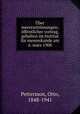 Uber meeresstromungen; offentlicher vortrag, gehalten im Institut fur meereskunde am 6. marz 1908, Pettersson, Otto, 1848-1941 