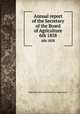Annual report of the Secretary of the Board of Agriculture. 6th 1858, Massachusetts. State Board of Agriculture 