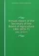 Annual report of the Secretary of the Board of Agriculture. 18th 1870-71, Massachusetts. State Board of Agriculture 