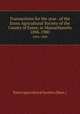 Transactions for the year . of the Essex Agricultural Society of the County of Essex, in Massachusetts. 1896-1900, Essex Agricultural Society (Mass.) 