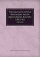Transactions of the Worcester North Agricultural Society. 1881-85, Worcester North Agricultural Society (Mass.) 
