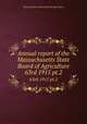 Annual report of the Massachusetts State Board of Agriculture. 63rd 1915 pt.2, Massachusetts. State Board of Agriculture 