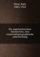 Die angelsachsischen riesenreiche, eine wirtschaftsgeographische untersuchung, Dove, Karl, 1863-1922 