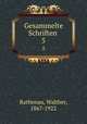 Gesammelte Schriften . 5, Rathenau, Walther, 1867-1922 