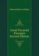 Great Pyramid Passages Second Edition, John and Morton Edgar 