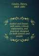 Ezekiel and Daniel : with notes, critical, explanatory, and practical, designed for both pastors and people, Cowles, Henry, 1803-1881 