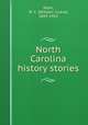 North Carolina history stories, Allen, W. C. (William Cicero), 1859-1952 