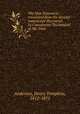 The New Testament : translated from the Sinaitic manuscript discovered by Constantine Tischendorf at Mt. Sinai, Anderson, Henry Tompkins, 1812-1872 