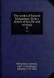 The works of Samuel Richardson. With a sketch of his life and writings. 8, Richardson, Samuel, 1689-1761,Mangin, Edward, 1772-1852 