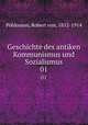 Geschichte des antiken Kommunismus und Sozialismus. 01, Robert von Pohlmann 
