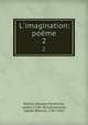 L`imagination: pome. 2, Jacques Montanier Delille 