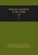 Histoire socialiste (1789-1900). 12, Jean Jaure?s 