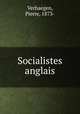 Socialistes anglais, Verhaegen, Pierre, 1873- 
