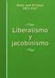 Liberalismo y jacobinismo, Jose Enrique Rodo 