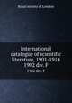 International catalogue of scientific literature, 1901-1914. 1902 div. F, 