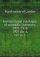 International catalogue of scientific literature, 1901-1914. 1907 div. L, 